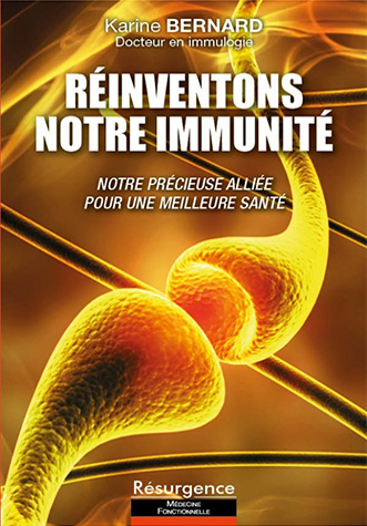 Réinventons notre immunité par Karine BERNARD