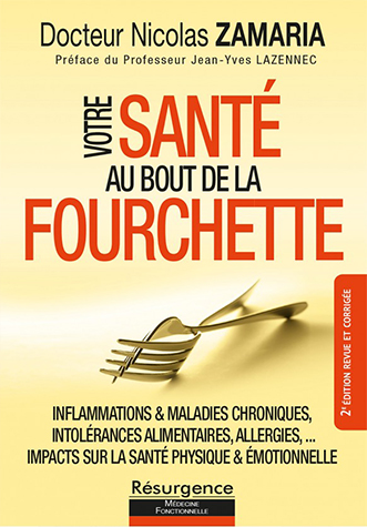 Votre santé au bout de la fourchette par Dr. Nicolas ZAMARIA